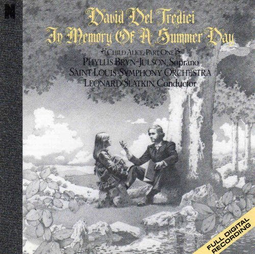 D. Del Tredici In Memory Of A Summer Day 
