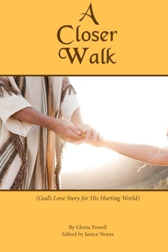 Janice Noyes A Closer Walk 