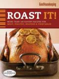Good Housekeeping Magazine Good Housekeeping Roast It! More Than 140 Savory Recipes For Meat Poultry S 