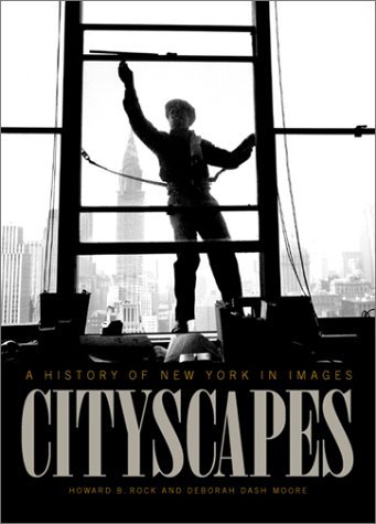 Howard Rock Cityscapes A History Of New York In Images 