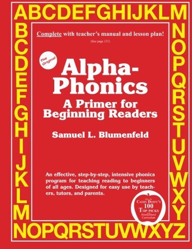 Samuel L. Blumenfeld Alpha Phonics A Primer For Beginning Readers 