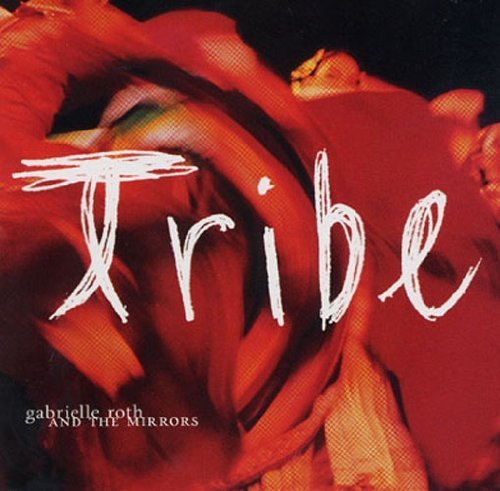Gabrielle & Mirrors Roth/Tribe
