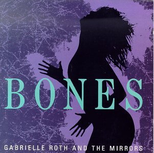 Gabrielle & Mirrors Roth/Bones