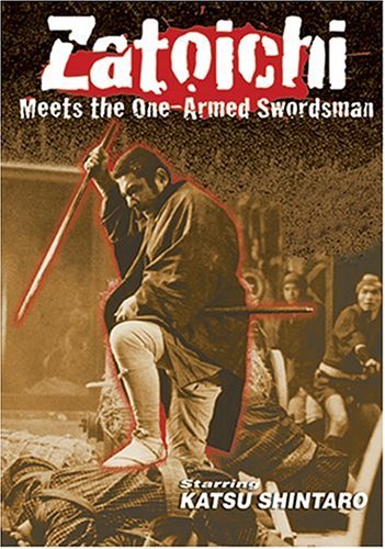 ZATOICHI MEETS THE ONE-ARMED S/ZATOICHI MEETS THE ONE-ARMED S