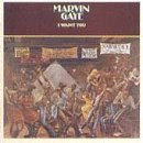 GAYE,MARVIN/I WANT YOU