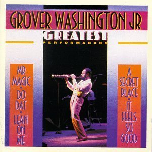 Grover Jr. Washington/Greatest Performances