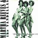Martha & Vandellas Reeves/Live Wire!: Singles 1962-1972