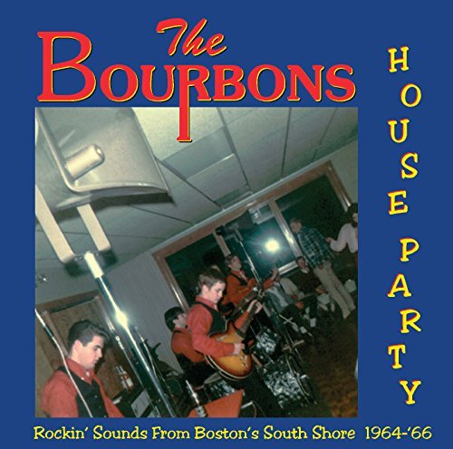 Bourbons/House Party! 1964-65
