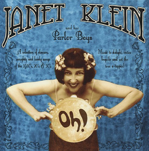 Janet & Her Parlor Boys Klein/Oh!