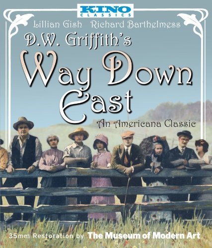 D.W. Griffiths Way Down East/D.W. Griffiths Way Down East@Blu-Ray/Ws@Nr