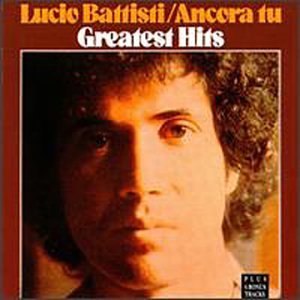 Lucio Battisti/Ancora Tu-Greatest Hits@Import-Ita