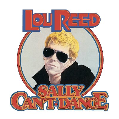 Lou Reed/Sally Can'T Dance