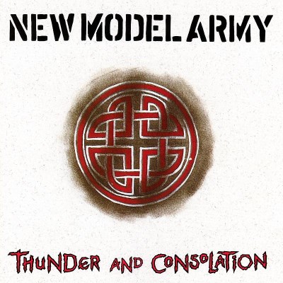 New Model Army/Thunder & Consolation@Import-Gbr