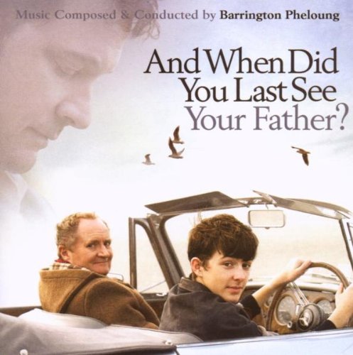 WHEN DID YOU LAST SEE YOUR FATHER?/WHEN DID YOU LAST SEE YOUR FATHER?
