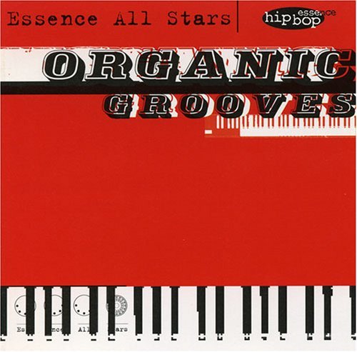 Essence All Stars/Organic Grooves
