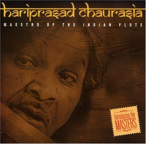 Hariprasad Chaurasia/Maestro Of The Indian Flute