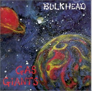 Bulkhead/Gas Giants