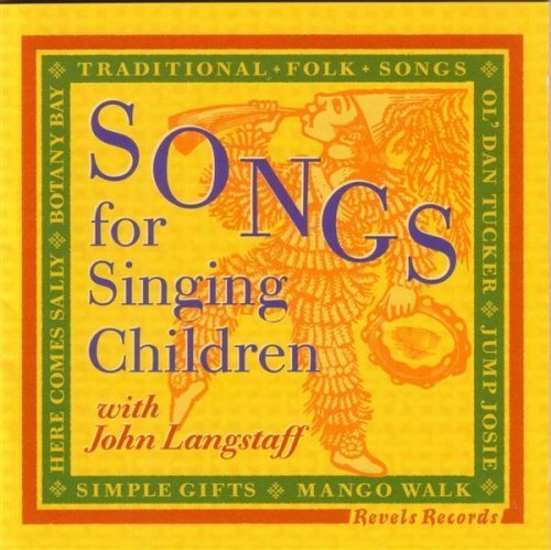 John Langstaff/Songs For Singing Children