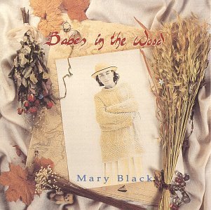 Mary Black/Babes In The Wood