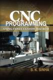 S. K. Sinha Cnc Programming Using Fanuc Custom Macro B 