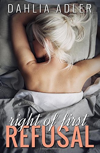 Dahlia Adler/Right of First Refusal