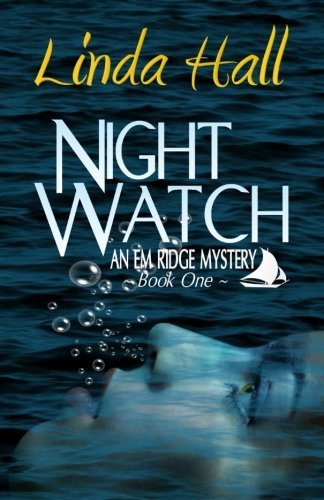 LINDA HALL/Night Watch