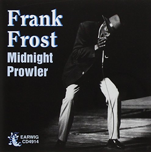 Frank Frost/Midnight Prowler