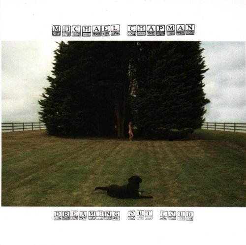 Michael Chapman/Dreaming Outloud@Import-Gbr