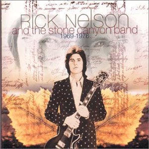Rick Nelson/Rick Nelson & Stone Canyon Ban
