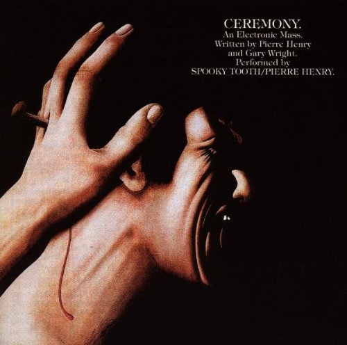 Spooky Tooth/Ceremony@Import-Gbr@Feat. Pierre Henry