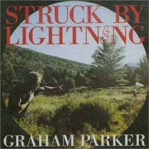 PARKER,GRAHAM/STRUCK BY LIGHTNING