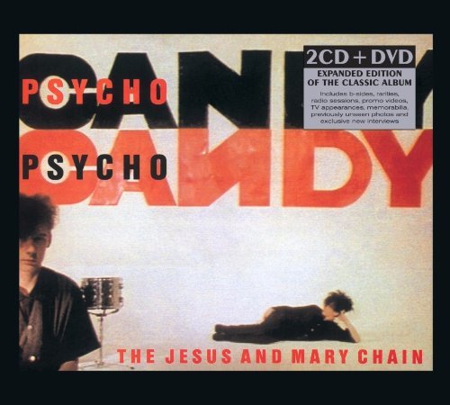 JESUS & MARY CHAIN/PSYCHOCANDY: EXPANDED EDITION