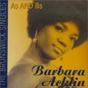 Barbara Acklin/Brunswick Singles As & Bs