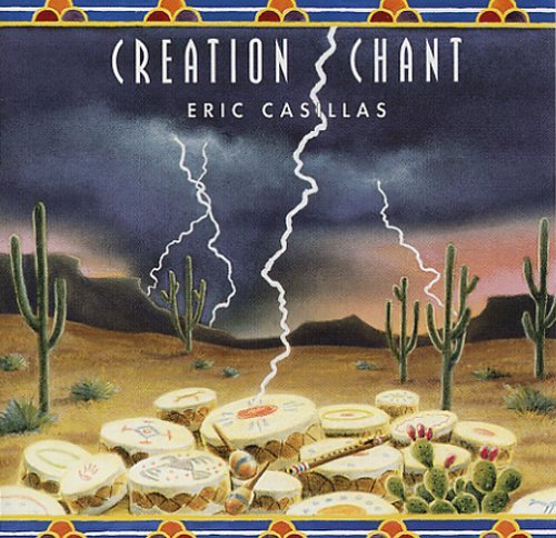 Eric Casillas/Creation Chant