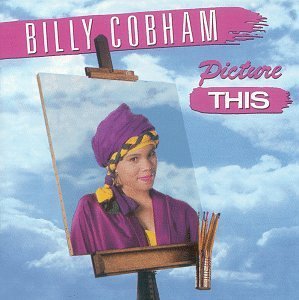 Billy Cobham/Picture This