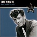 Gene Vincent/Golden Classics-Lucky 13