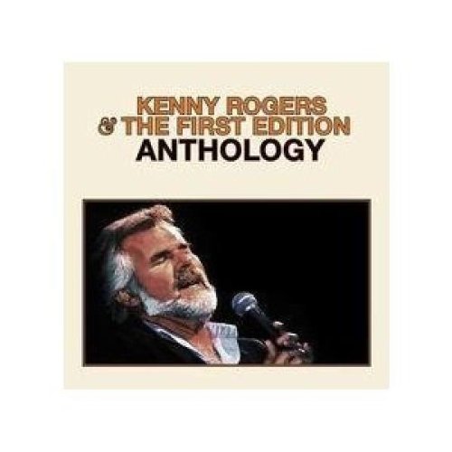 Kenny Rogers & The First Edition/Anthology