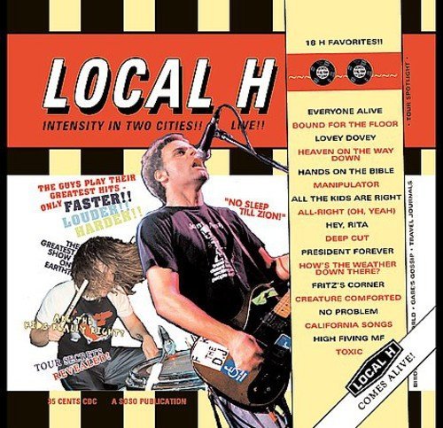 Local H/Local H Comes Alive