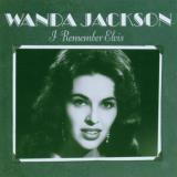 Wanda Jackson I Remember Elvis 