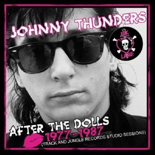 Johnny Thunders/After The Dolls: 1977-87 (Trac