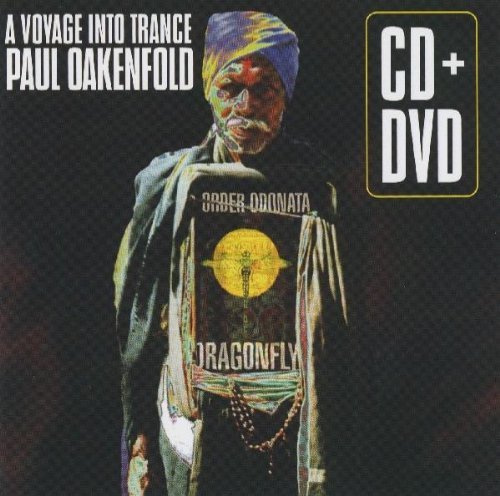 Paul Oakenfold/Voyage Into Trance@Incl. Dvd