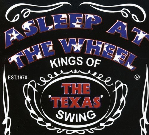 Asleep At The Wheel Kings Of The Texas Swing 