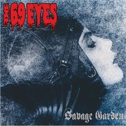 69 Eyes/Savage Garden