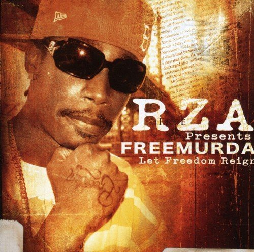 Rza Presents Free Murda/Let Freedom Reign@Explicit Version