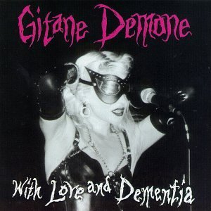 DEMONE,GITANE/WITH LOVE & DEMENTIA