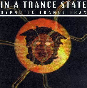 In A Trance State/In A Trance State