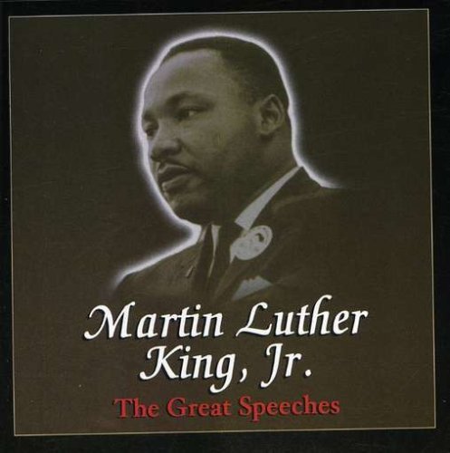 Great Speeches Martin Luther King Jr. 