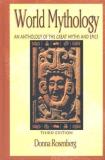 Donna Rosenberg World Mythology An Anthology Of The Great Myths And Epics Hardco 0003 Edition; 