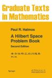 P. R. Halmos A Hilbert Space Problem Book 0002 Edition;rev And Enl 