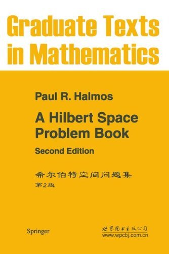 P. R. Halmos A Hilbert Space Problem Book 0002 Edition;rev And Enl 